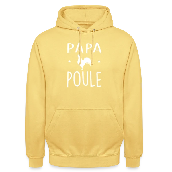 Papa Poule - Humour et Amour Familial sur Sweat-shirt à capuche unisexe