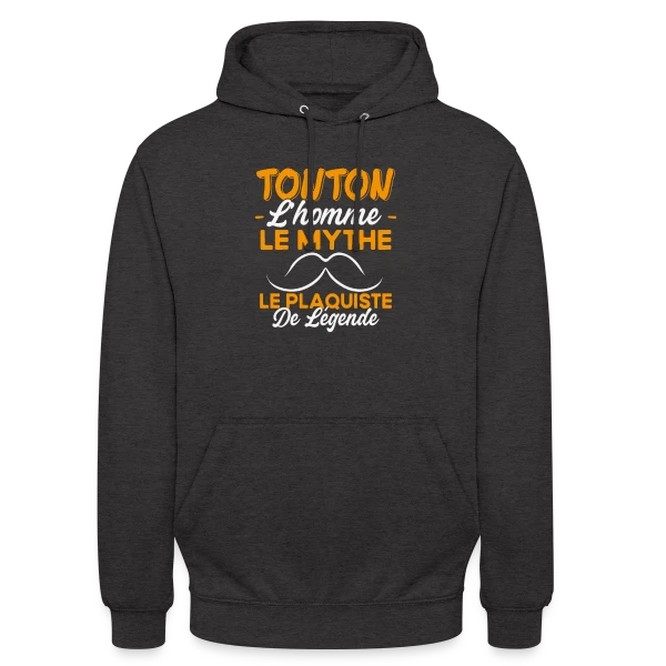 Tonton Le Plaquiste de Légende - Cadeau Humour sur Sweat-shirt à capuche unisexe