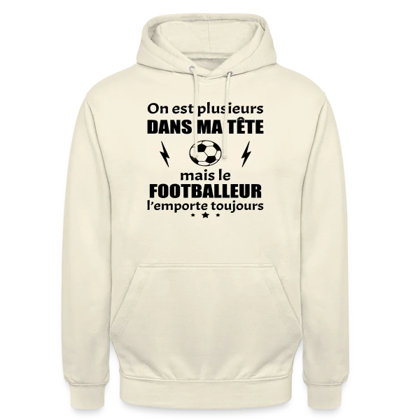 On Est Plusieurs Dans Ma Tête : Footballeur sur Sweat-shirt à capuche unisexe
