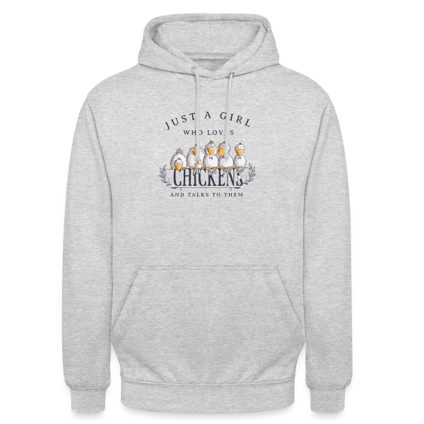 Just A Girl Who Loves Chickens - Folie poulailler sur Sweat-shirt à capuche unisexe
