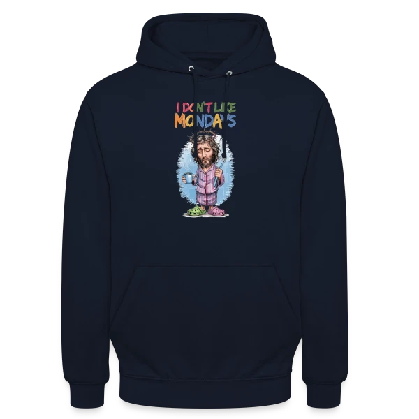 Jésus N'Aime Pas les Lundis sur Sweat-shirt à capuche unisexe
