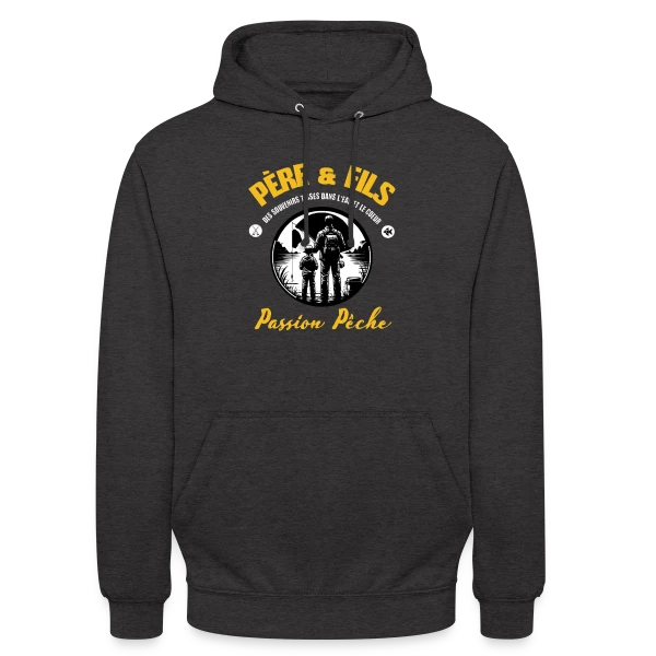 Père et Fils - Passion Pêche et Nature sur Sweat-shirt à capuche unisexe