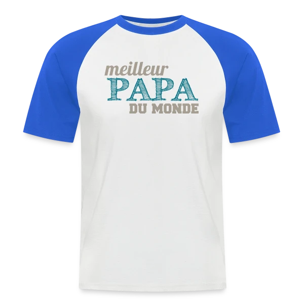 Le Meilleur Papa du Monde - Cadeau Fête des Pères Original sur T-shirt baseball manches courtes Homme