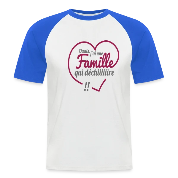 Famille qui Déchire – Unie et Géniale sur T-shirt baseball manches courtes Homme