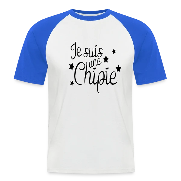 "Je suis une chipie" | Humour Femme sur T-shirt baseball manches courtes Homme