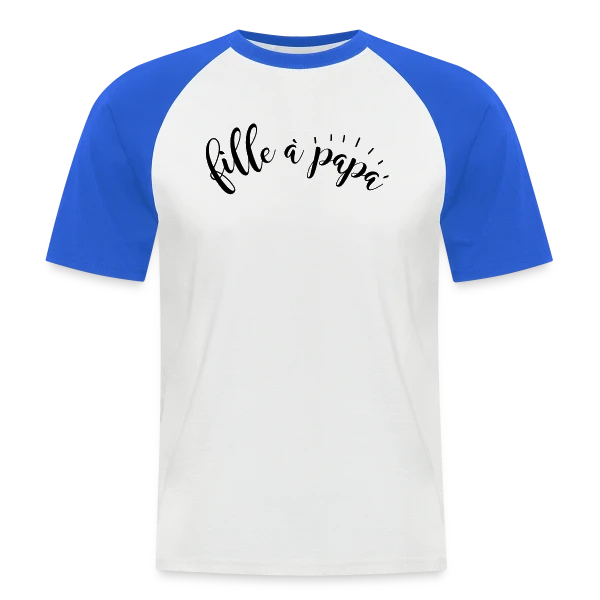Fille à Papa Adorée sur T-shirt baseball manches courtes Homme