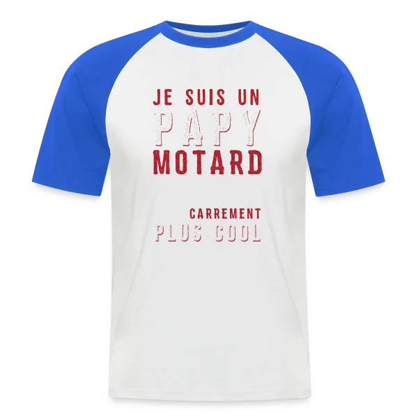 Papy Motard : Carrément Plus Cool ! sur T-shirt baseball manches courtes Homme