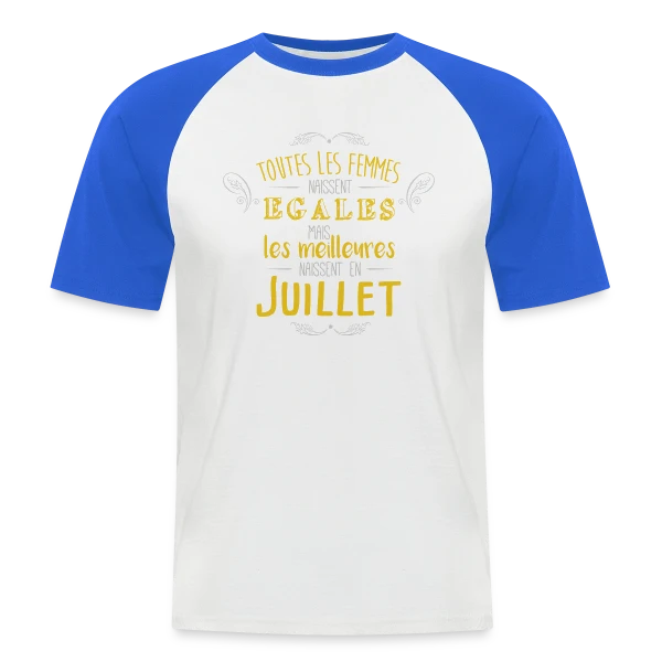 Reine de Juillet : Les Légendes Naissent en Été sur T-shirt baseball manches courtes Homme
