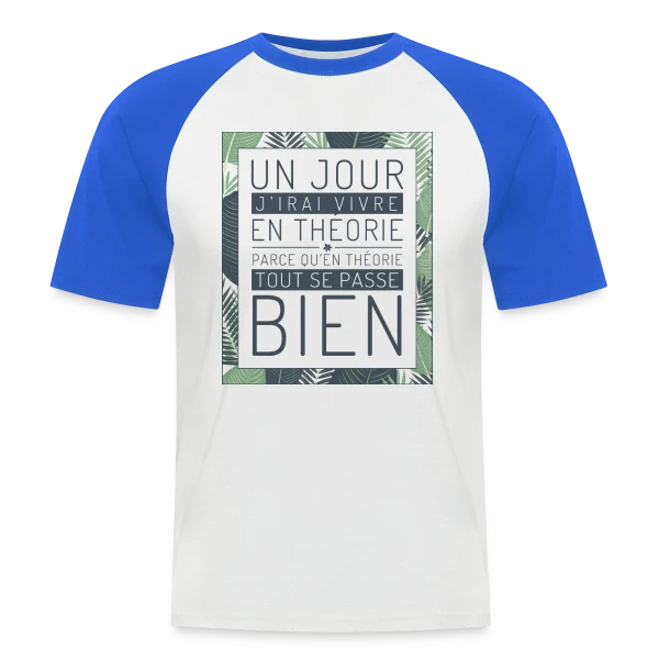 Un Jour J'Irai Vivre en Théorie sur T-shirt baseball manches courtes Homme