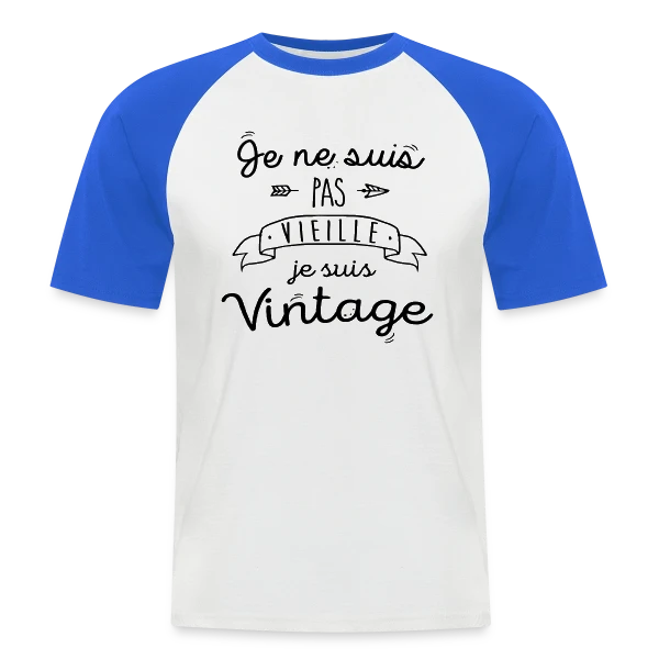Je suis vintage, pas vieille sur T-shirt baseball manches courtes Homme