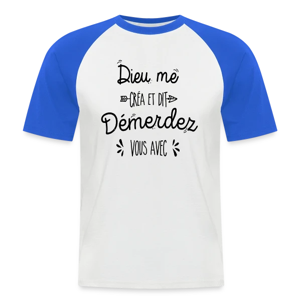 Démerdez-vous ! sur T-shirt baseball manches courtes Homme