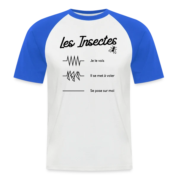 Insectes : Peur Bleue Garantie ! sur T-shirt baseball manches courtes Homme