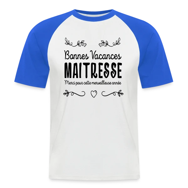 'Bonnes Vacances Maîtresse' - Cadeau Fin d'Année Scolaire sur T-shirt baseball manches courtes Homme