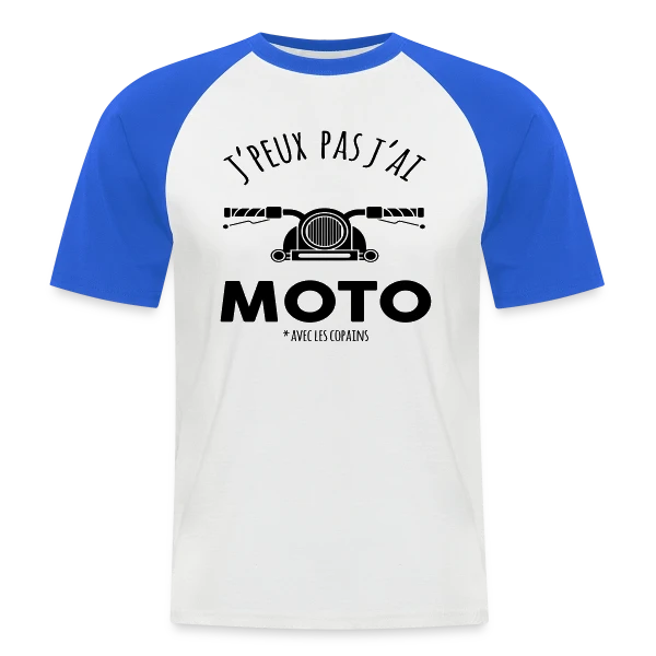 J'peux pas, j'ai moto ! sur T-shirt baseball manches courtes Homme