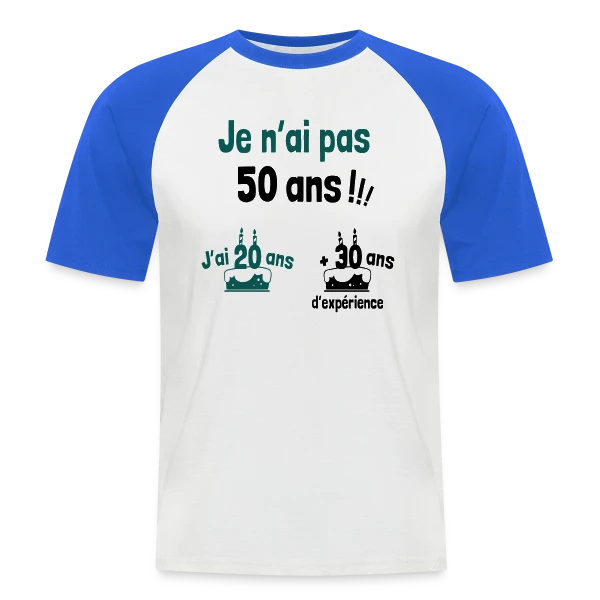 50 ans : 20 ans + 30 ans d'expérience ! sur T-shirt baseball manches courtes Homme