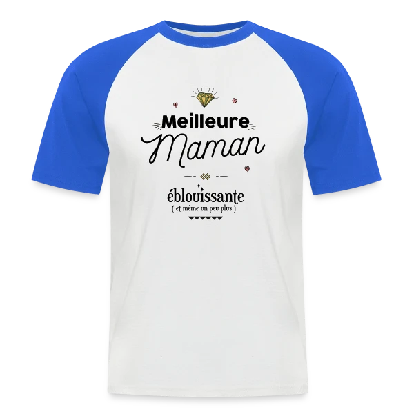 Maman Éblouissante : La Plus Belle des Lumières sur T-shirt baseball manches courtes Homme