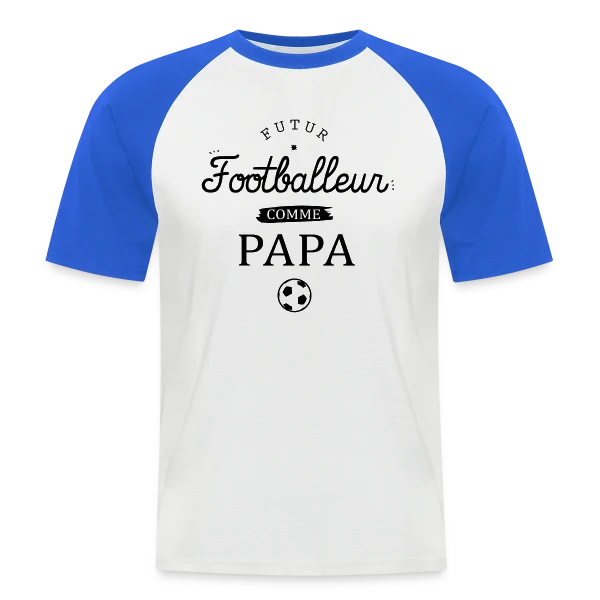 Futur Footballeur Comme Papa sur T-shirt baseball manches courtes Homme