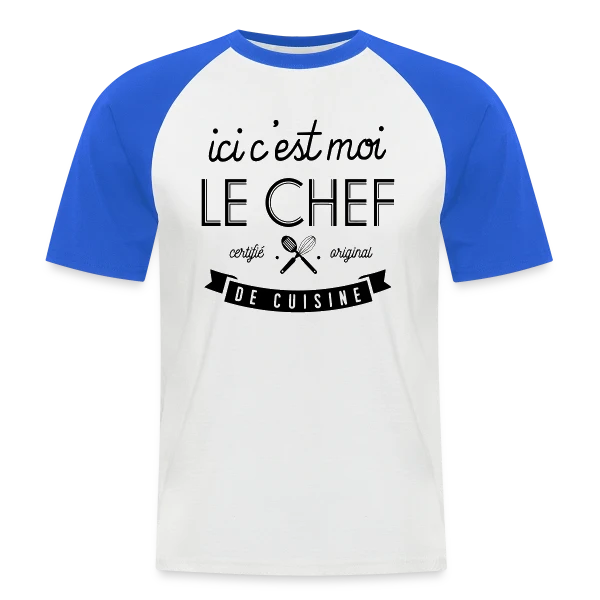 Ici, C'est Moi le Chef ! sur T-shirt baseball manches courtes Homme
