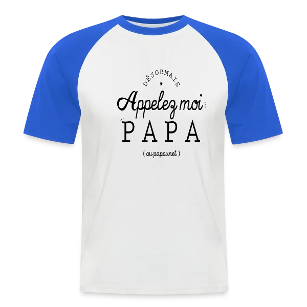 'Moi, c'est Papa Maintenant !' - Annonce Naissance sur T-shirt baseball manches courtes Homme