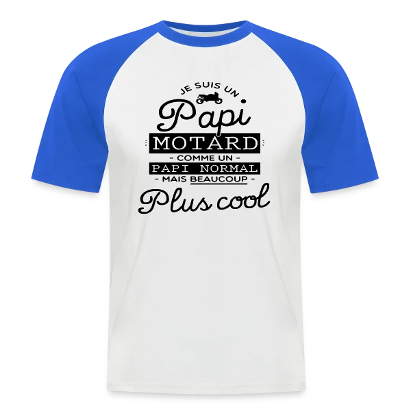 Papi Motard : Le Grand-Père le Plus Cool du Monde sur T-shirt baseball manches courtes Homme