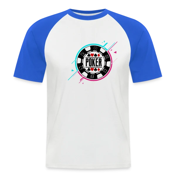 Poker: Personne ne se soucie de ce que tu as couché! sur T-shirt baseball manches courtes Homme