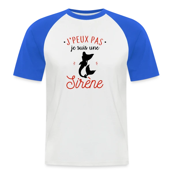 J'peux pas, je suis une sirène sur T-shirt baseball manches courtes Homme