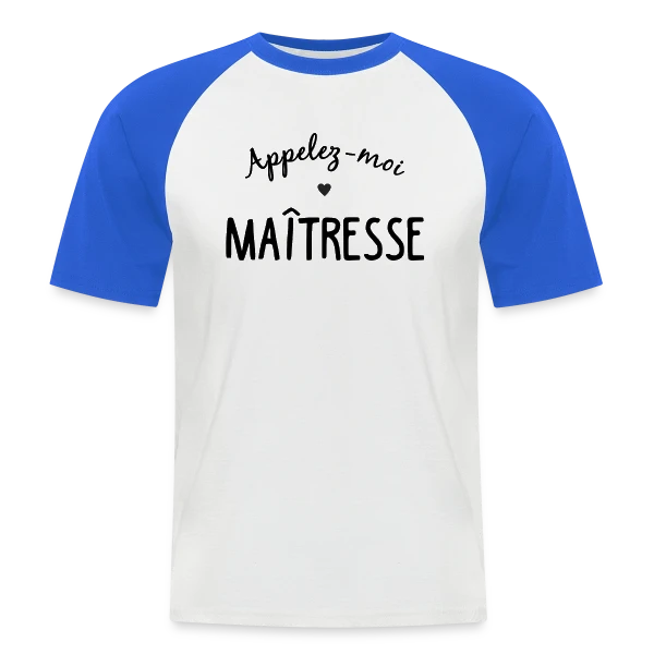 Appelez-moi Maîtresse sur T-shirt baseball manches courtes Homme