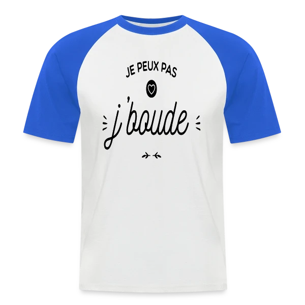 "Je Peux Pas, Je Boude" Humour sur T-shirt baseball manches courtes Homme