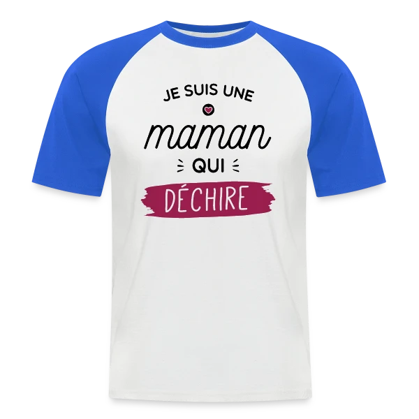 Maman au Top qui Déchire ! sur T-shirt baseball manches courtes Homme