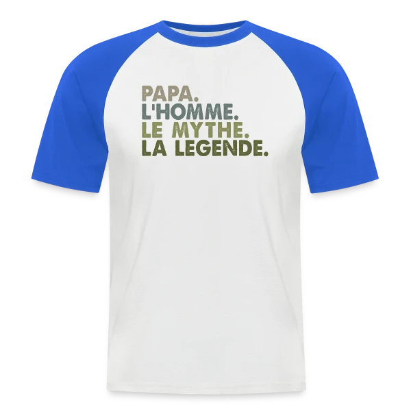 Papa, l'Homme, le Mythe, la Légende - T-Shirt Culte sur T-shirt baseball manches courtes Homme