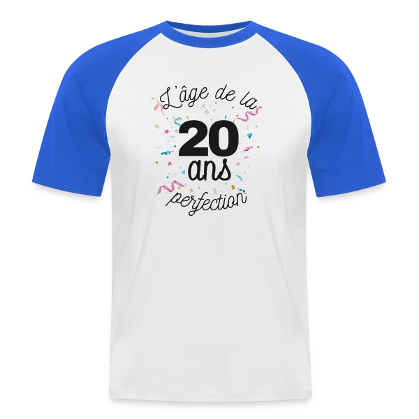 20 Ans : L'Âge de la Perfection sur T-shirt baseball manches courtes Homme