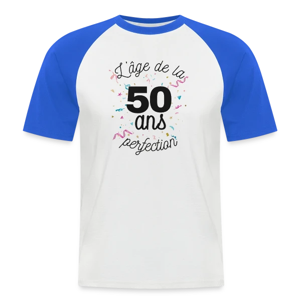 50 ans : L'Âge de la Perfection sur T-shirt baseball manches courtes Homme