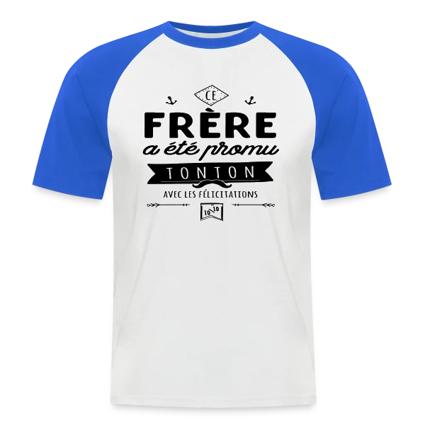 "Frère Promu Tonton" - Annonce Originale de Grossesse sur T-shirt baseball manches courtes Homme