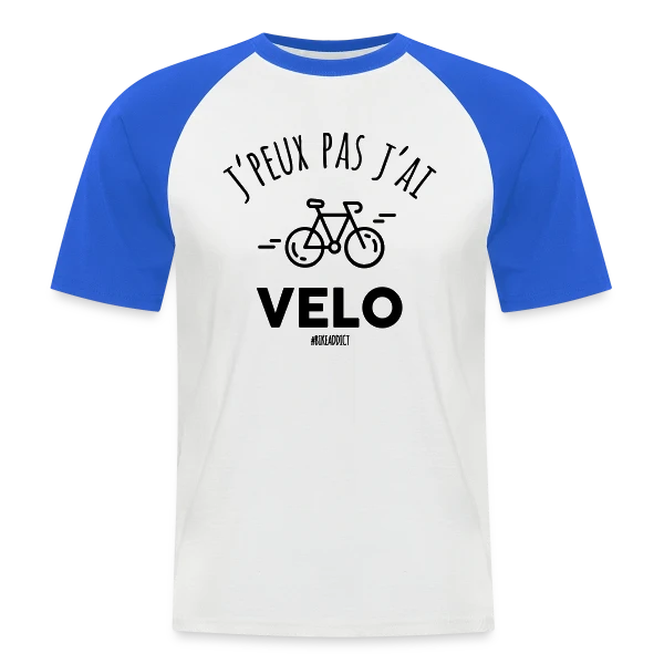 J'peux Pas, J'ai Vélo ! T-shirt Humour Cycliste sur T-shirt baseball manches courtes Homme