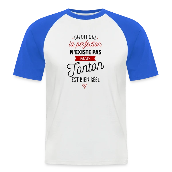 Tonton 'La Perfection est Réelle !' sur T-shirt baseball manches courtes Homme