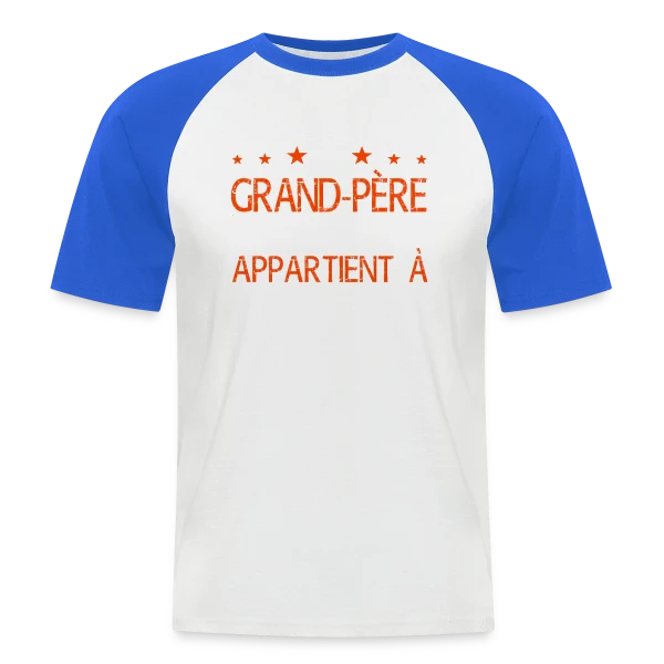 Ce Grand-Père Génial Appartient à... - Cadeau Personnalisé sur T-shirt baseball manches courtes Homme