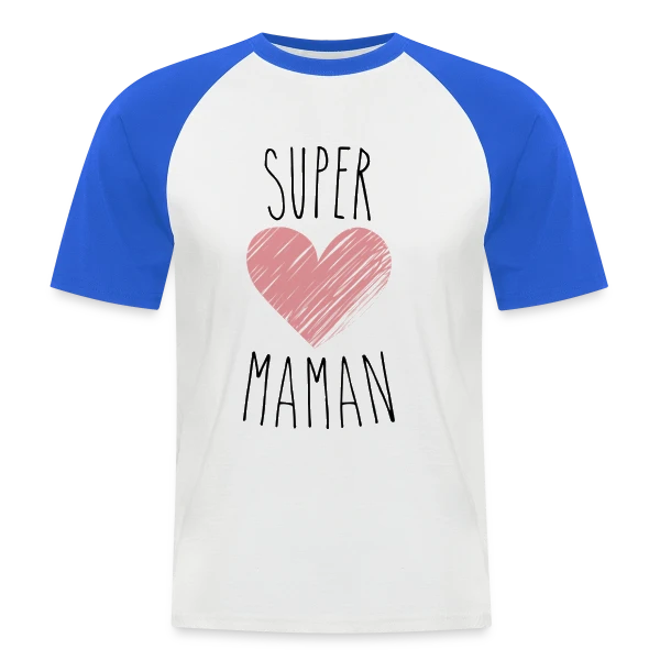 Super Maman : Le T-shirt Indispensable pour votre Héroïne sur T-shirt baseball manches courtes Homme