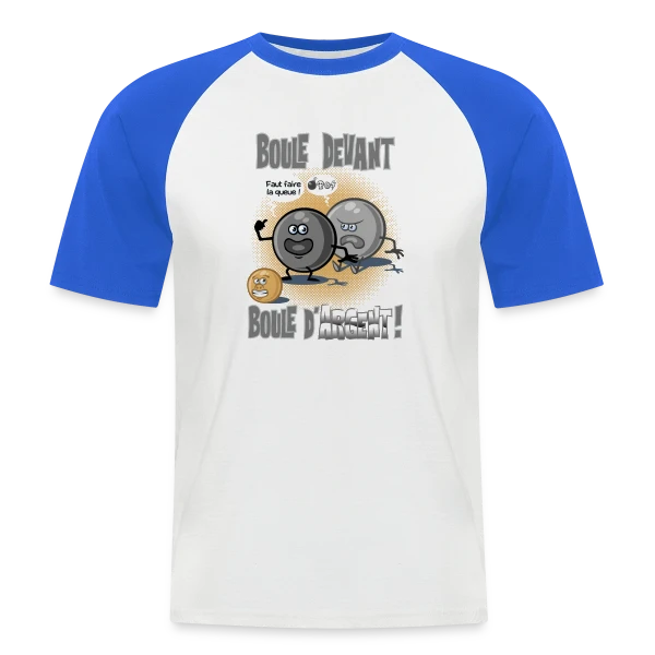 Boule devant boule d'argent - Pétanque sur T-shirt baseball manches courtes Homme