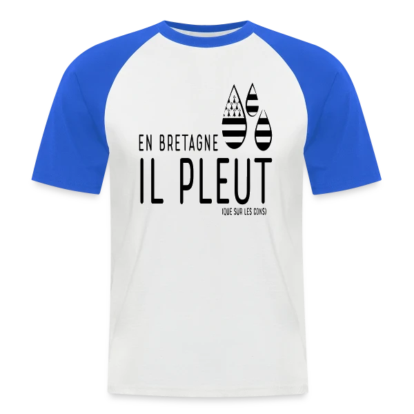 Bretagne Pluie Humour sur T-shirt baseball manches courtes Homme