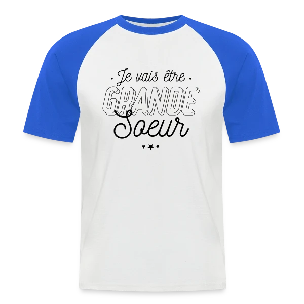 Future Grande Sœur : Annonce de Joie sur T-shirt baseball manches courtes Homme