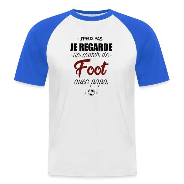 J'peux pas, j'ai match de foot avec Papa ! sur T-shirt baseball manches courtes Homme