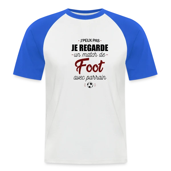 J'peux pas, j'ai match de foot avec Parrain ! sur T-shirt baseball manches courtes Homme