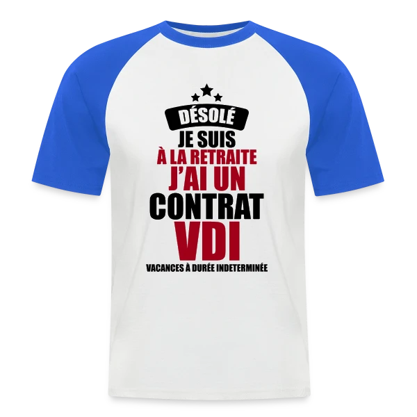 Retraite : Contrat VDI (Vacances Durée Indéterminée) sur T-shirt baseball manches courtes Homme
