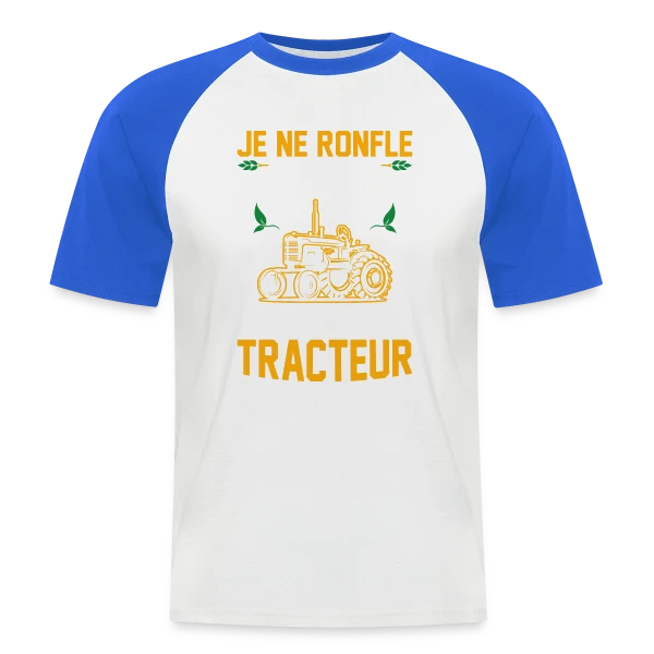 Je rêve que je suis un tracteur sur T-shirt baseball manches courtes Homme
