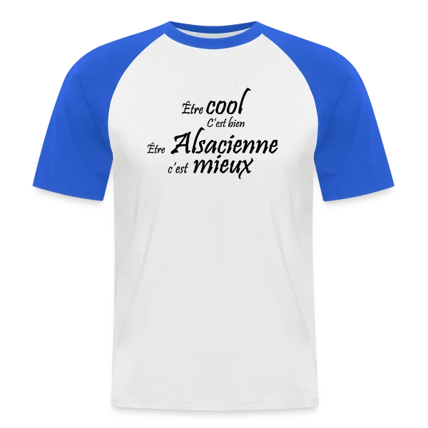 Fière d'être Alsacienne sur T-shirt baseball manches courtes Homme