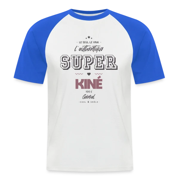 Super Kiné : L'Authentique sur T-shirt baseball manches courtes Homme