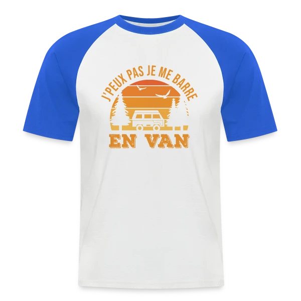 J'peux Pas, Je Me Barre en Van! Humour Voyage sur T-shirt baseball manches courtes Homme