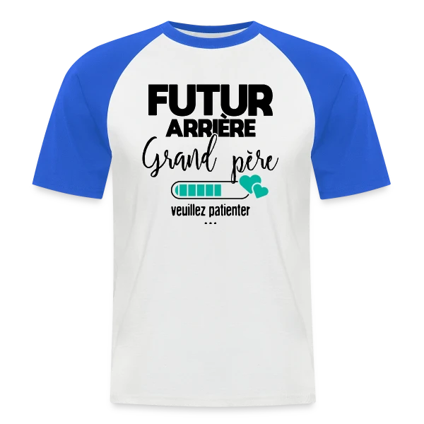 Futur Arrière-Grand-Père : Patience, Bébé Arrive ! sur T-shirt baseball manches courtes Homme
