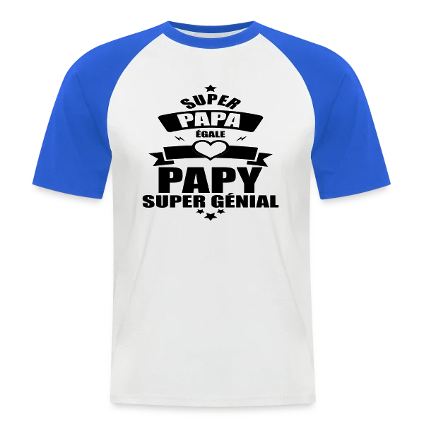 Super Papy, Super Papa : Le Meilleur des Grands-Pères sur T-shirt baseball manches courtes Homme