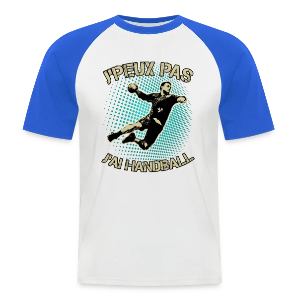 J'peux pas J'ai Handball | T-Shirt Humour Sportif sur T-shirt baseball manches courtes Homme
